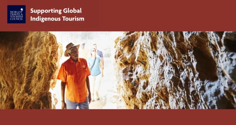 Global Economy to Benefit From $67 Billion Boost From Indigenous Tourism, WTTC Report Reveals