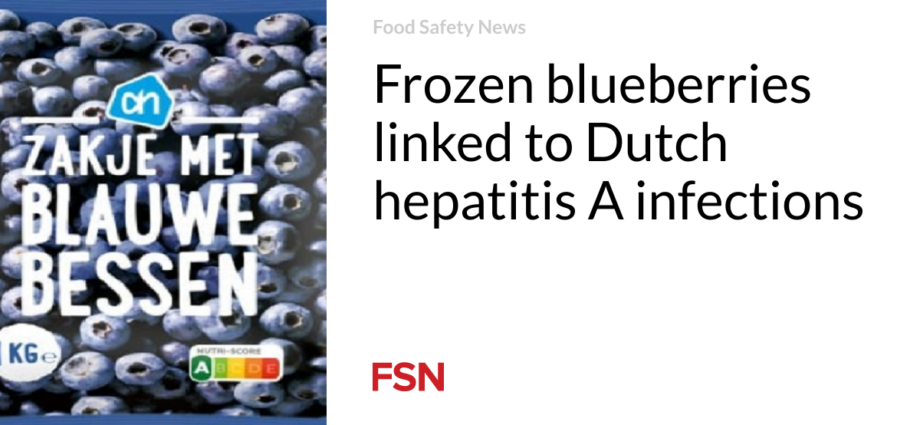 Frozen blueberries linked to Dutch hepatitis A infections