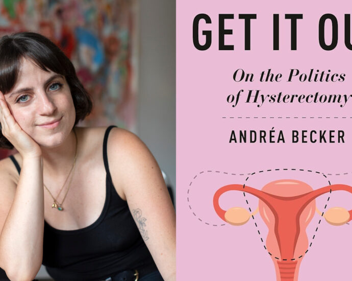 Andréa Becker on the Politics of Hysterectomy