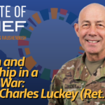 Religion and Leadership in a Time of War: Lt. Gen. Charles Luckey (Ret.)
