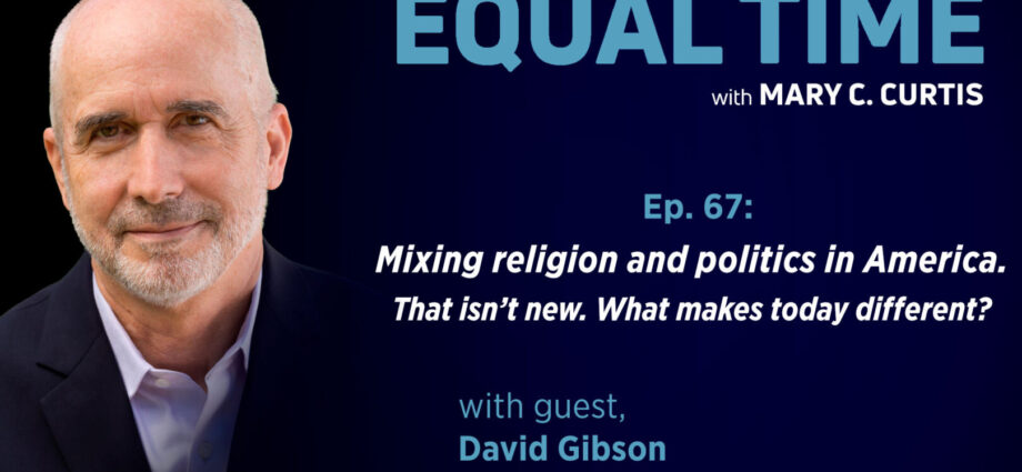Mixing religion and politics in America. That isn’t new. What makes today different?