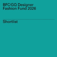 British Fashion Council Announces Bfc/GQ Designer Fashion Fund 2026 Shortlist