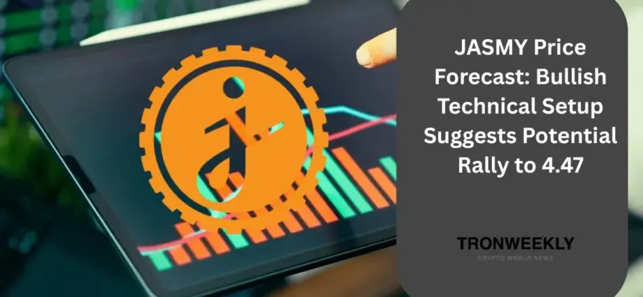 JASMY Price Forecast: Bullish Technical Setup Suggests Potential Rally to 4.47