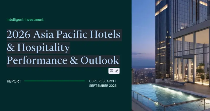 CBRE: Asia Pacific Hotel Investment Rises 21% as Supply Growth Remains Limited