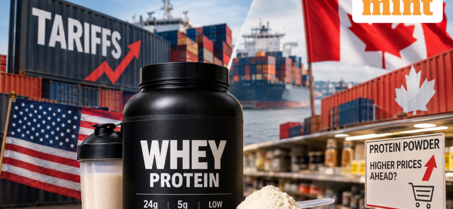 Could your protein powder cost more? The US-Canada trade war is putting whey at risk