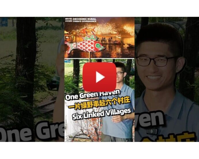 Decoding Rural China’s Governance: How six villages turn viral fame into shared prosperity